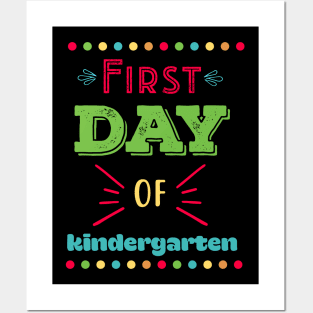 First Day of Kindergarten Posters and Art